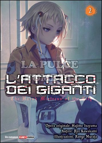 L'ATTACCO DEI GIGANTI: THE HARSH MISTRESS OF THE CITY 2 - ROMANZO